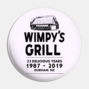 Wimpy's Grill Durham NC 1987-2019 Pin