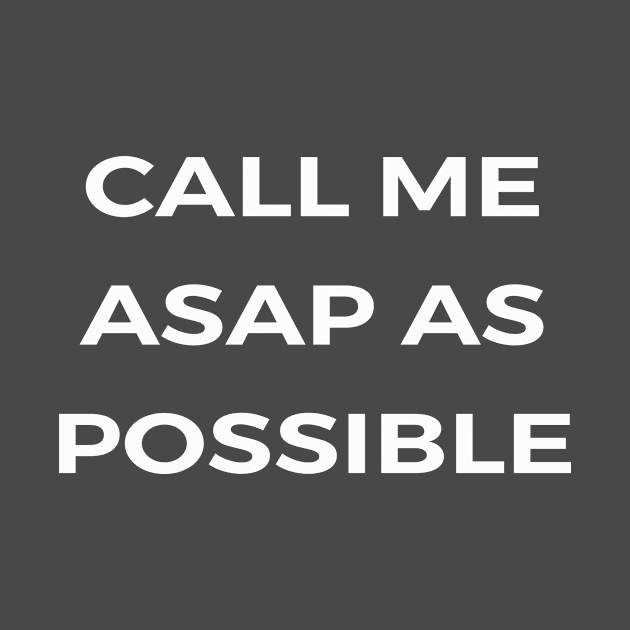 CALL ME ASAP - THE OFFICE by Bear Company