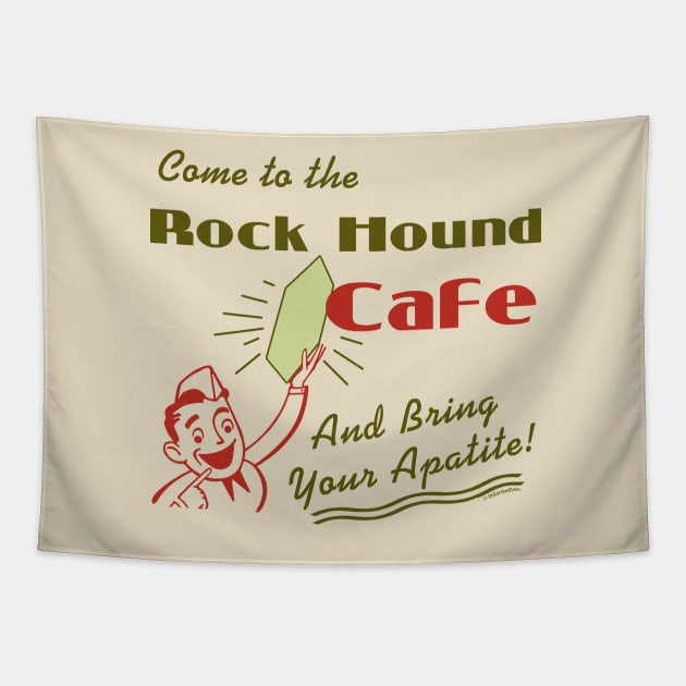 Rock Hound Cafe Tapestry by jrotem