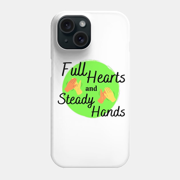 Full Hearts and Steady Hands High Five Orange Yellow Green Phone Case by KoreDemeter14