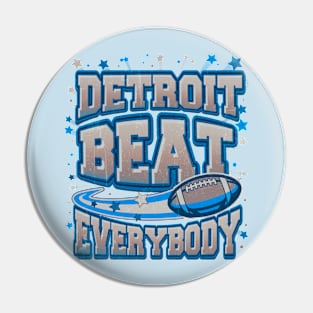 Detroit Beat Everybody Pin