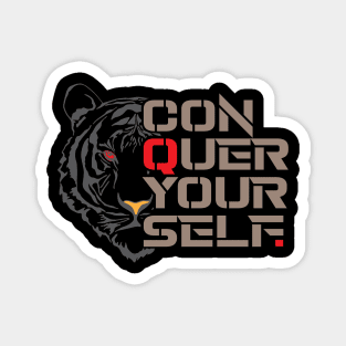 Conquer Yourself A Tiger Face For Dark Background Good Motivational Quotes Magnet