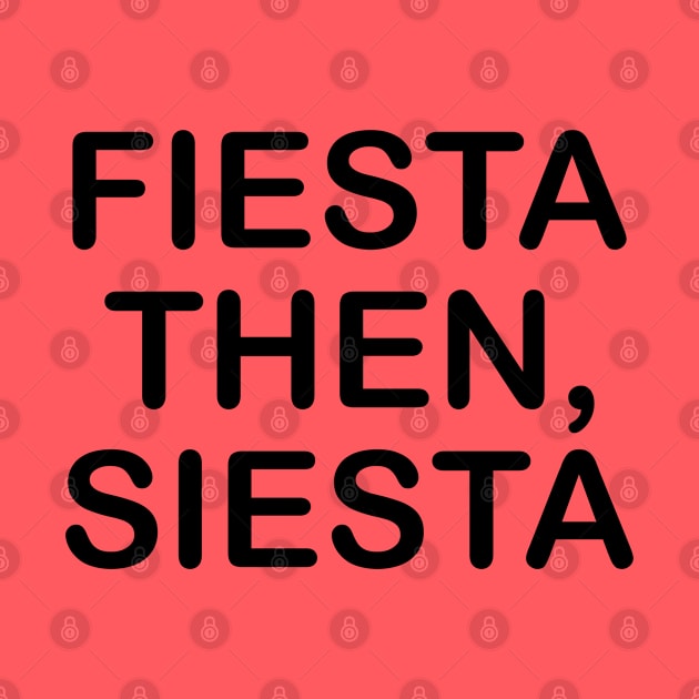 Fiesta Then Siesta by PeppermintClover