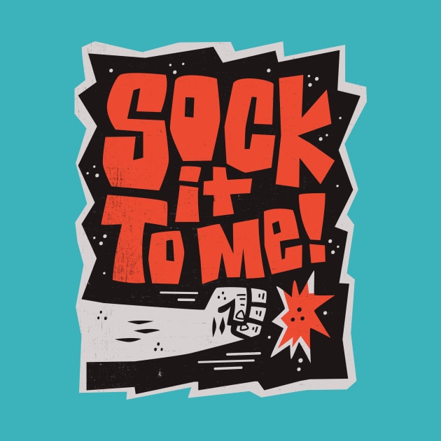 Sock It To Me! by Jon Kelly Green Shop