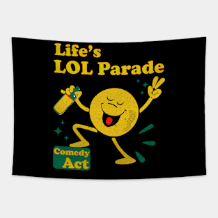 Life's LOL Parade Tapestry