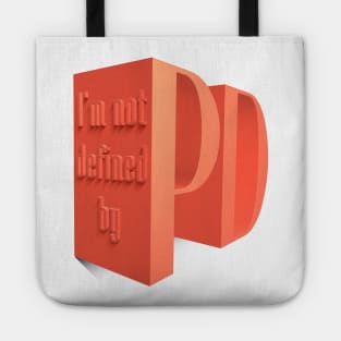 Parkinsons Does Not Define Me II Tote