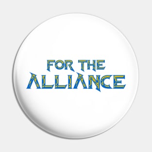 For the Alliance Pin