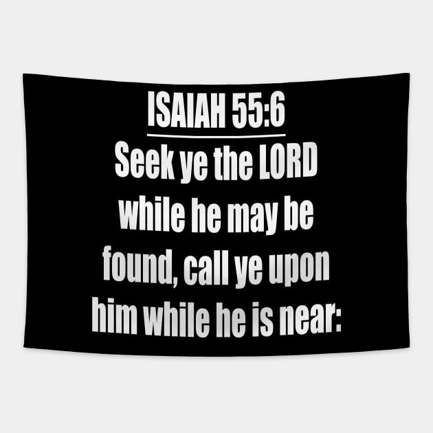 Isaiah 55:6 King James Version (KJV) Tapestry by Holy Bible Verses