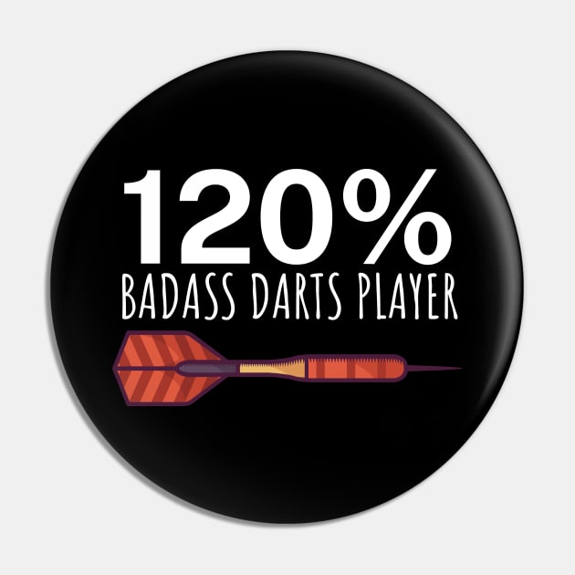 120 Badass Darts Player Pin by maxcode