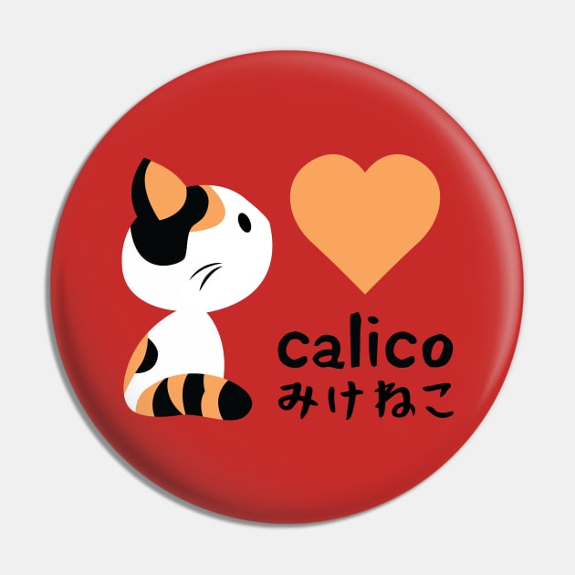 Calico, I love you! Pin by Kappacino Creations