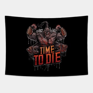 Time to Die! Tapestry