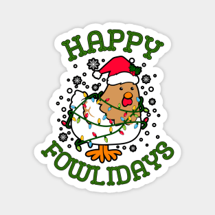 Happy Fowlidays Magnet