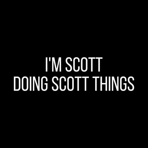 I'm Scott doing Scott things by omnomcious