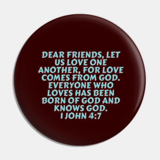 Bible Verse 1 John 4:7 Pin