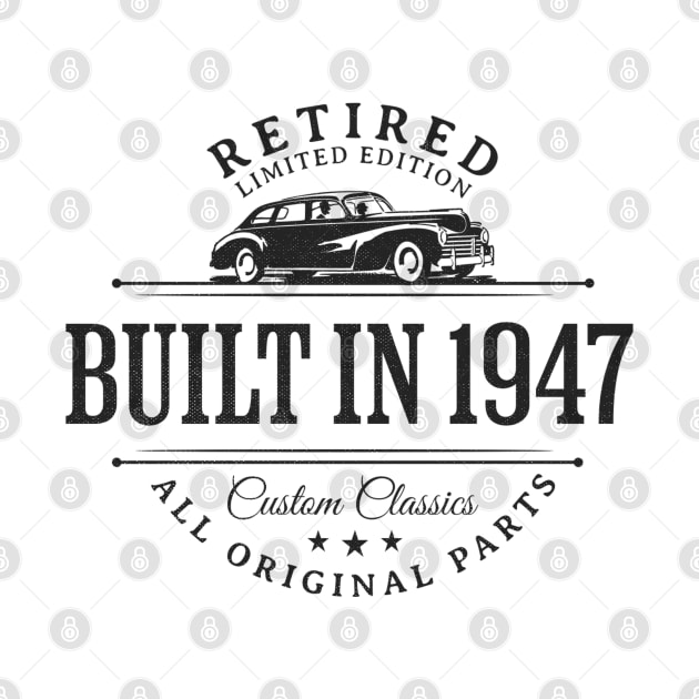 1947 Retired Parts Retirement Birthday by Contentarama