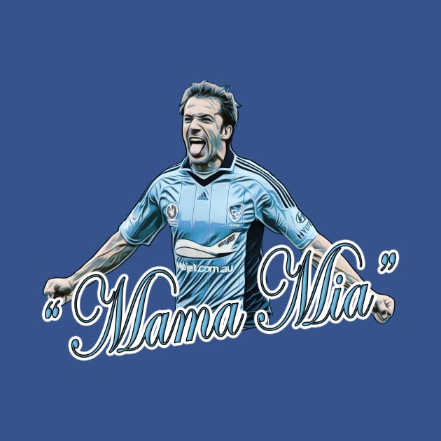 Sydney FC - Alessandro Del Piero - MAMA MIA!  (Alternate) by OG Ballers