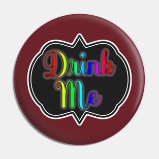 Drink Me Pin