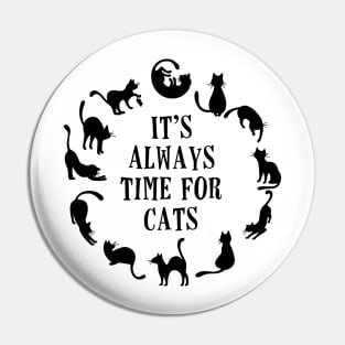 It's Always Time For Cats cat clock Pin