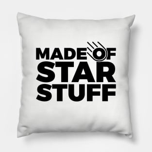 Space Made Of Star Stuff Pillow