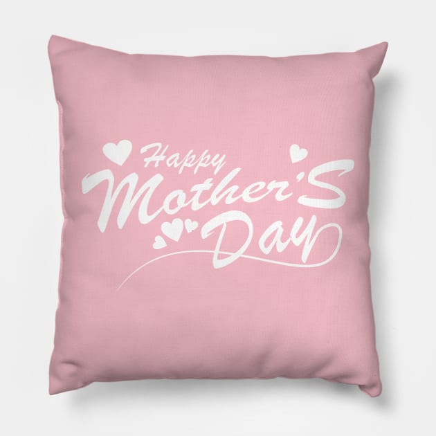 Happy Morher's Day T-Shirt Pillow by paynow24