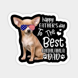 Happy Father's Day To The Best Chihuahua Dad Magnet