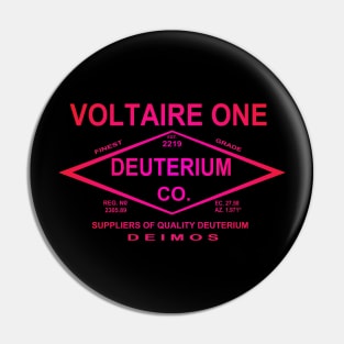 Voltaire One Deuterium Co. Pin