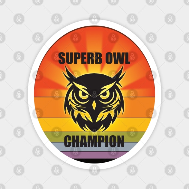 Superb Owl Champion Magnet by JAC3D