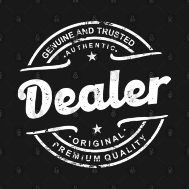 Disover Best DEALER DEALER vintage stamp retro distressed logo old school - Dealer - T-Shirt