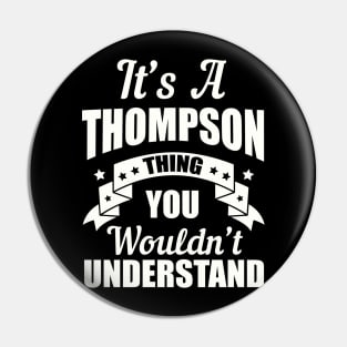 Thompson Thing Pin