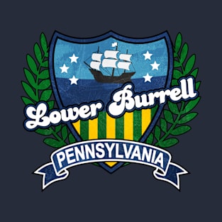 Lower Burrell Pennsylvania T-Shirt