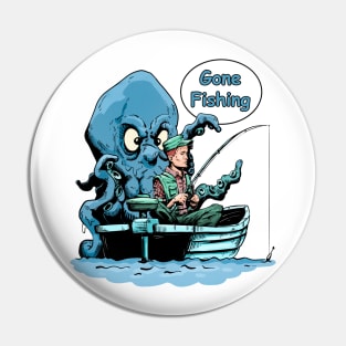 gone fishing Pin