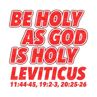 Be Holy T-Shirt