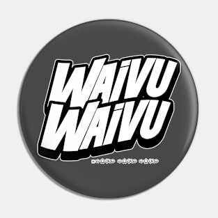 Waivu Waivu [VER U] Pin