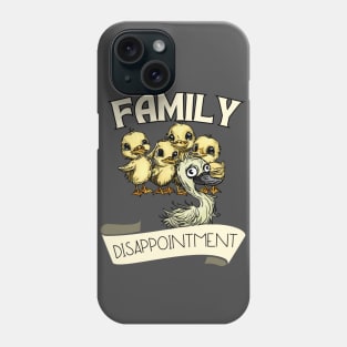 The Family Disappointment Phone Case