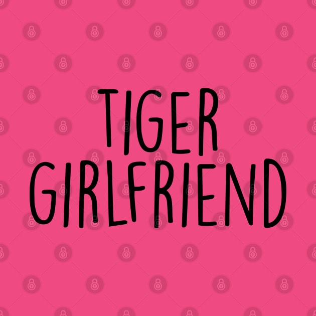 tiger girlfriend by Hank Hill