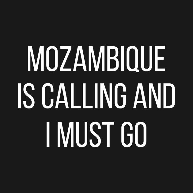 Mozambique is calling and I must go by Luso Store