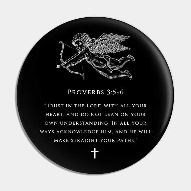 Bible verse - Proverbs 3:5-6 Pin by TAKALART