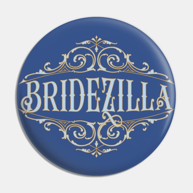 Bridezilla Bridal Shower Wedding Party Pin by AntiqueImages