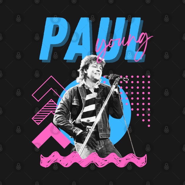 Paul young***original retro by OtakOtak