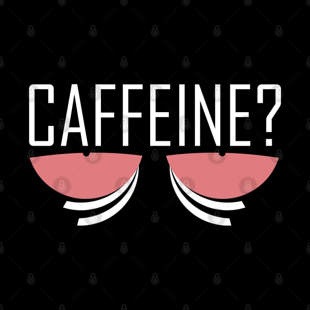 Caffeine? Coffee fix by Kev Brett Designs