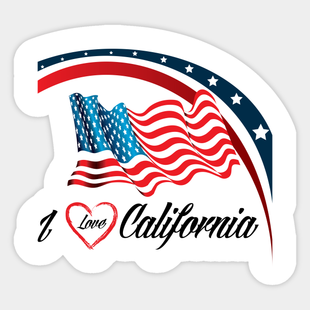 i love california - I Love California - Sticker | TeePublic