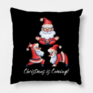 Yoga Santa Christmas Is Coming Pillow