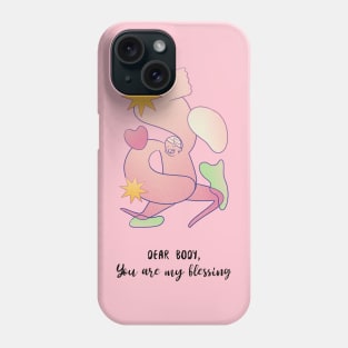 Body positivity Body is my blessing Phone Case