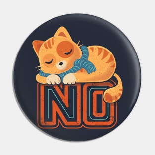 No Means No - Lazy sleeping cat Pin