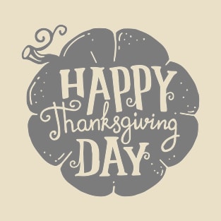 Happy Thanksgiving Day T-Shirt