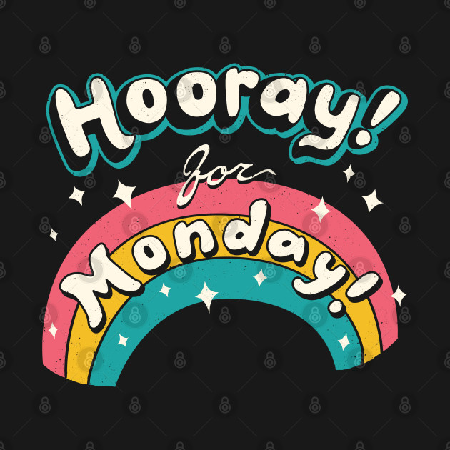 Sarcastic Mondays! by Vincent Trinidad Art