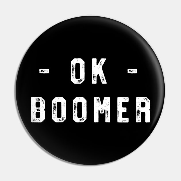 Ok Boomer Pin by Portals