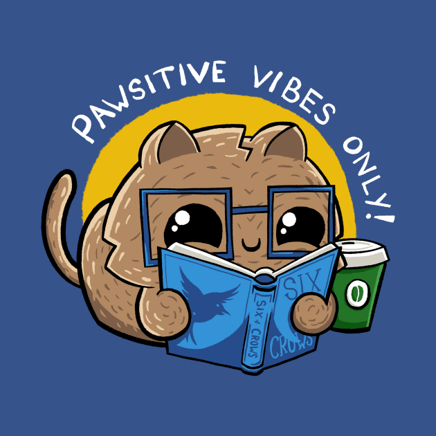 Pawsitive Vibes Only by BignellArt