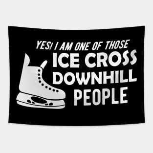 Ice Cross Downhill - Yes, I am one of those ice cross downhill people Tapestry