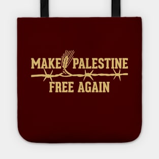 Make Palestine Free Again Solidarity Palestinian Resistance Symbolic Design - gld Tote